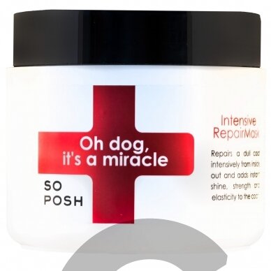 So Posh Oh Dog , It's a Miracle Mask 500ml - intensyviai maitinanti ir atkurianti kaukė sausam ir nušiurusiam kailiui